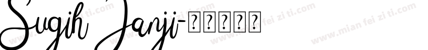 Sugih Janji字体转换